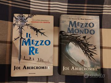 Il Mezzo Re -Il Mezzo Mondo - Joe Abercrombie 1 ed