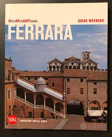 Editrice: Skira. Guida Turistica Ferrara