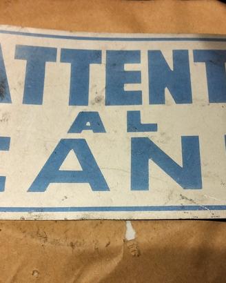 Cartello "Attenti al cane"