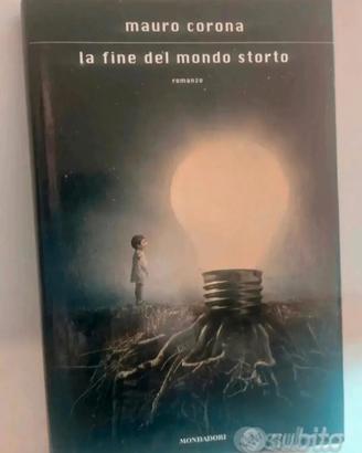 la Fine del Mondo storto - Mauro Corona