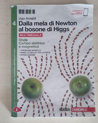 Libro "dalla mela di Newton al bosone di Higgs"