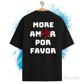 T-shirt - Maglietta More Amor Perfavor - Oversize