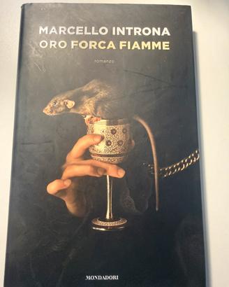 Marcello Introna - Oro Forca Fiamme