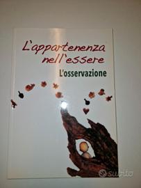 L'appartenenza nell'essere. L'osservazione.