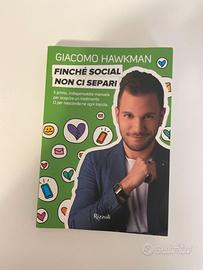 Finchè Social non ci separi - Giacomo Hawkman