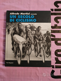 UN SECOLO DI CICLISMO di Alfredo Martino libro