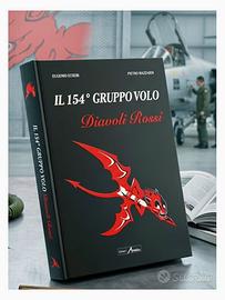 Libro Aeronautica: 154° Gruppo Volo - Diavoli Ros
