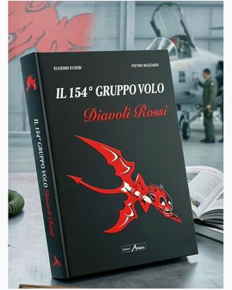 Libro Aeronautica: 154° Gruppo Volo - Diavoli Ros
