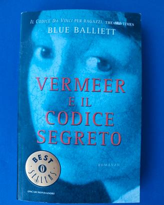 Vermeer e il codice segreto di B. Balliet