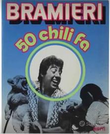Libro di Gino Bramieri "50 CHILI FA" - Anno 1975