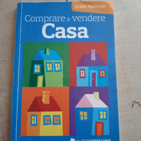 Guida pratica comprare e vendere casa