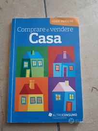 Guida pratica comprare e vendere casa