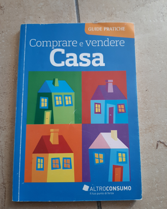 Guida pratica comprare e vendere casa