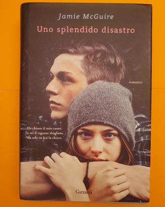 Libro "Uno splendido disastro" di Jamie McGuire