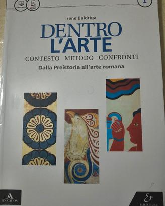 Dentro l'arte 1 Dalla preistoria all'arte Romana