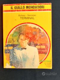 Terminal .Boileau Narcejac . Giallo francese