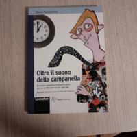 Libro ragazzi Oltre il suono della campanella 