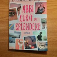 Abbi cura di splendere- Ludovica Bizzaglia