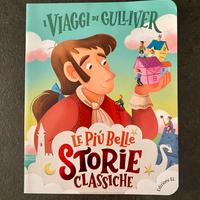 I viaggi Gulliver - Le più belle storie classiche