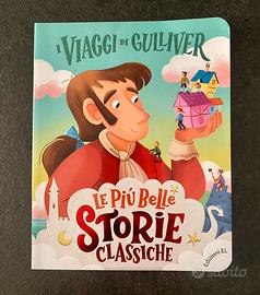 I viaggi Gulliver - Le più belle storie classiche