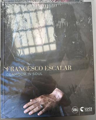 Libro Francesco Escalar Glamour ‘N Soul nuovo
