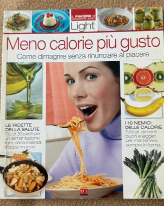 Meno calorie più gusto