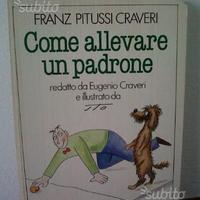 Libro "Come allevare un padrone"