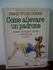 Libro "Come allevare un padrone"