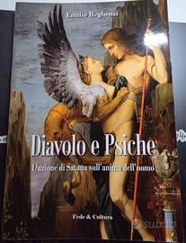 Emilio Reghenzi Diavolo e Psiche Satana sull'anima