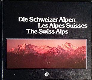Schweizer Alpen  Alpes Suisses   Swiss Alps