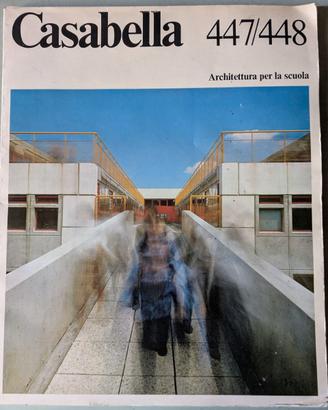 Casabella 447/448 Architettura per la scuola 1979