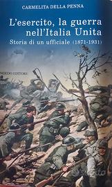 L'esercito, la guerra nell'Italia unita