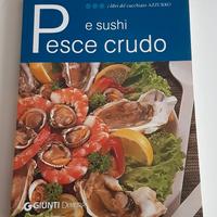 Pesce Crudo e Sushi - Giunti Editore