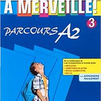 A MERVEILLE 3 Parcour A2 Bruneri/Stucchi LANG ED