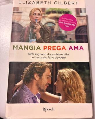 Libro Mangia Prega Ama di E Gilbert