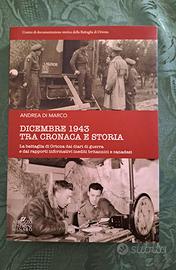 Andrea Di Marco Dicembre 1943 tra cronaca e storia