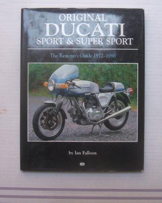 LIBRO ORIGINAL DUCATI SPRT SUPERSPORT 1972 - 86.
