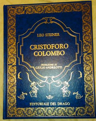 Libro 'Cristoforo Colombo' di Leo Steiner.