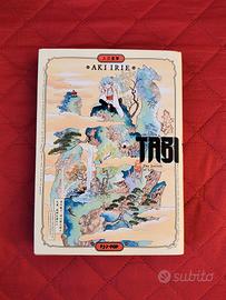 Tabi. The journey of life - Aki Irie