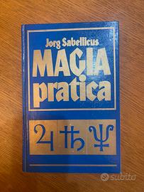 Magia Pratica - Jorg Sabellicus - Ed. Euroclub