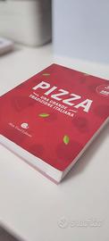 Pizza. Una grande tradizione italiana