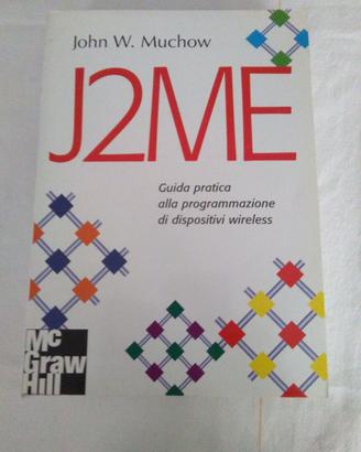 Libro programmazione J2ME per dispositivi mobili