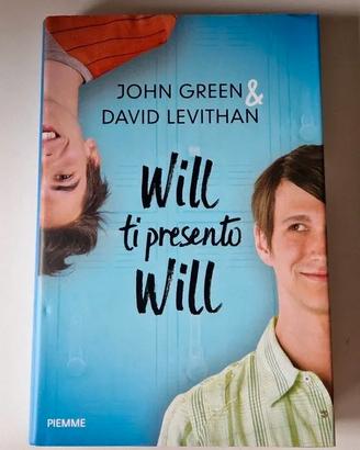 John Green e David Levithan Will ti Presento Will