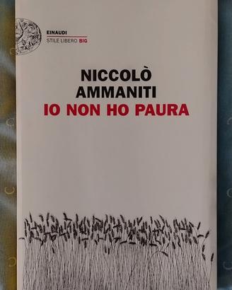 Niccolò Ammaniti - Io Non Ho Paura