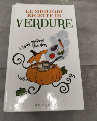Le migliori ricette di verdure. I 1.000 profumi de