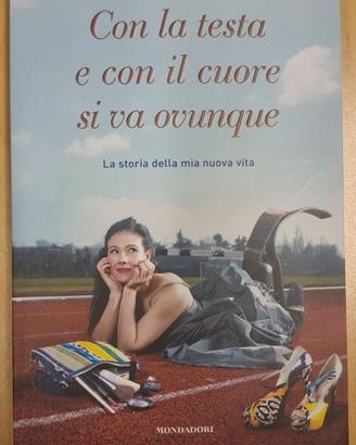 Giusy Versace -Con la testa e con il cuore si va..