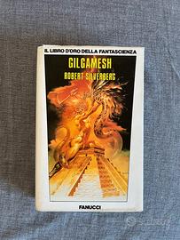 Gilgamesh di Robert Silverberg Fanucci