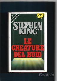 STEPHEN KING: LE CREATURE DEL BUIO. 1a EDIZIONE