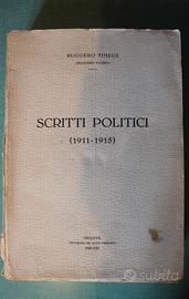 SCRITTI POLITICI (1911 -1915) - Ruggero Timeus