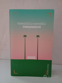 "Osnangeles" di Francesco Mandelli
